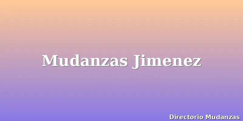 Mudanzas Jimenez