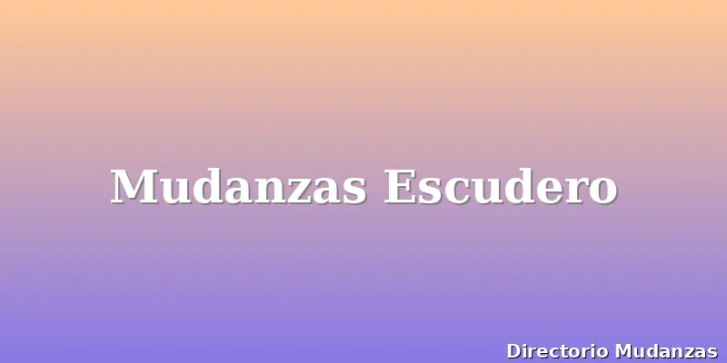 Mudanzas Escudero