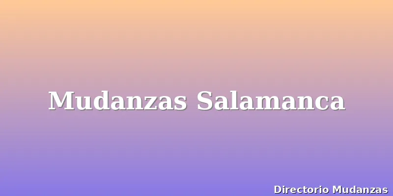 Mudanzas Salamanca