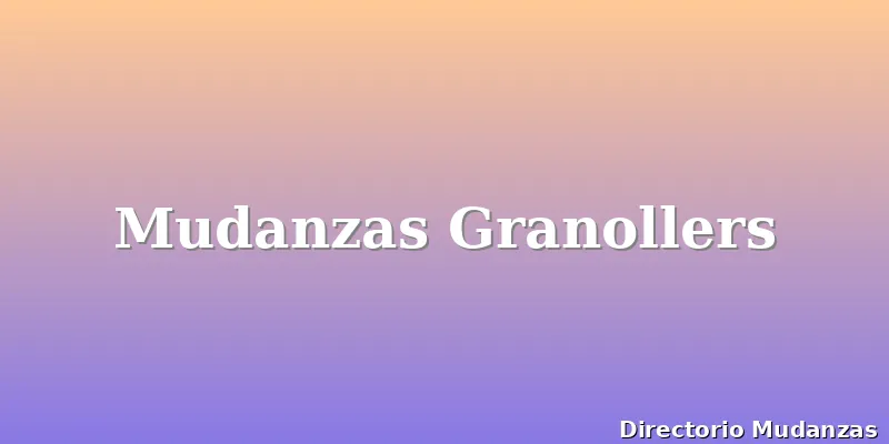 Mudanzas Granollers