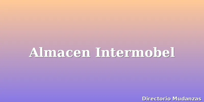 Almacen Intermobel