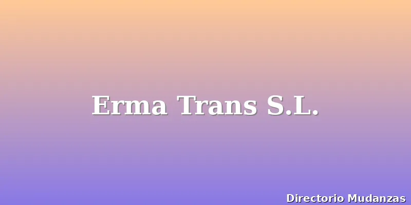 Erma Trans S.L.