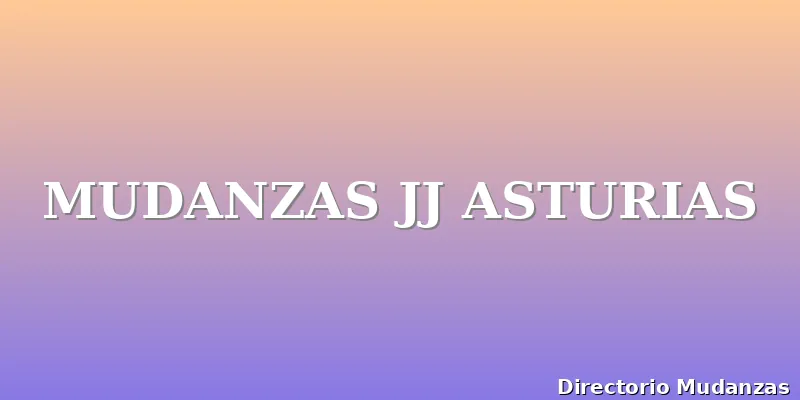 MUDANZAS JJ ASTURIAS